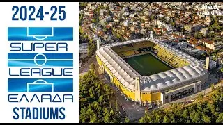 2024&ndash;25 Super League Greece Stadiums