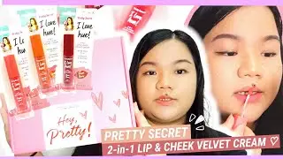 PRETTY SECRET NEW 2-IN-1 LIP & CHEEK VELVET CREAM PHP 149 LANG! | FIRST IMPRESSION REVIEW + SWATCHES