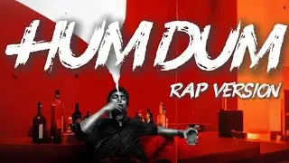 Hum Dum - Heart Touching sad Love Song | Melody × Rap | Prod. Jaxy | Ultimate hip hop hub 