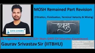 MOSH (Filtration,Fluidisation,Terminal Velocity & Mixing) Revision| Gaurav Srivastav Sir|GATE Chemic