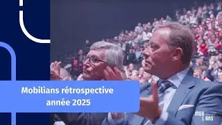 Mobilians r&eacute;trospective ann&eacute;e 2025