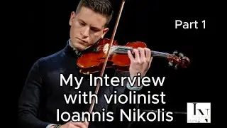 My interview with Ioannis Nikolis. Award-winning young classical violinist in Athens, Greece.