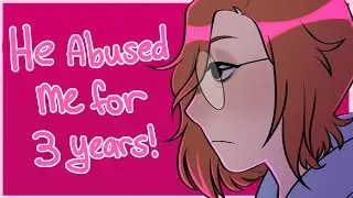 My Abusive 3 Year Relationship Left Me Broken