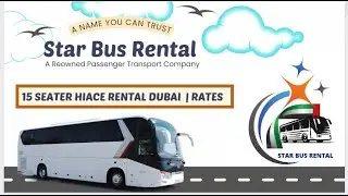15 Seater Hiace Rental Dubai | Routes & Pricing