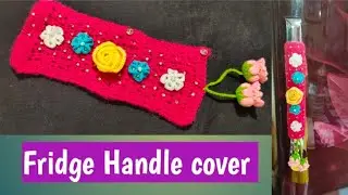 Crochet fridge handle cover.. full tutorial for beginners.. refrigerator handle cover..