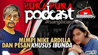 MIMPI NIKE ARDILLA & PESAN KHUSUS IBUNDA