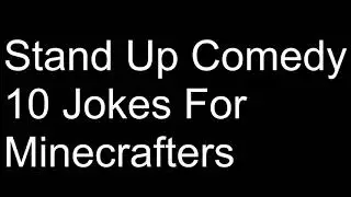 10 Jokes for minecrafters #minecraftcomedy