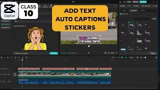 CapCut Text Editing Tutorial | How to Add Stickers in CapCut | CL.10