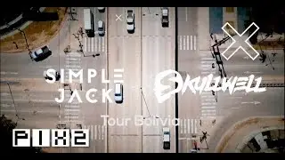 Simple Jack and Skuwell  - TOUR BOLIVIA