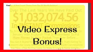 Video Express Bonus - Review of Video Express -- NEW! --