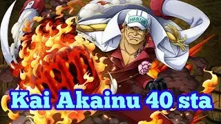 Kai Akainu 40 sta One piece treasure cruise.