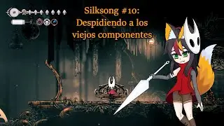 Ma&ntilde;ana me upgradean la PC, asi que estare inactivo un rato | Igna-Lun Juega SilkSong #10