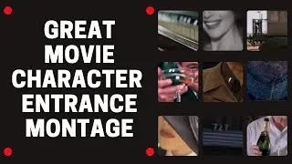 Great Movie Entrances | Character First Appearance Movie Montage / Film Scene Compilation 🎬