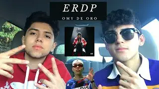 Omy De Oro - ERDP FULL EP REACCION 🥊🔥
