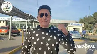 Central de Autobuses en Saltillo Coahuila/ Cuantas hay ? / Breve Recorrido