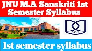 JNU M.A Sanskriti 1st Semester Syllabus | JNU 1st year sanskrit syllabus