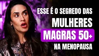 MULHERES 50+ ENGORDAM POR ISSO! - Meno Cast - Dra Ryuza Gonçalves