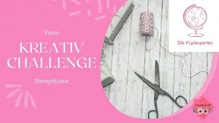 Die Papierperlen | Team Stempelzone | Kreativchallenge