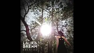 Laura Brehm - Awake & Dreaming