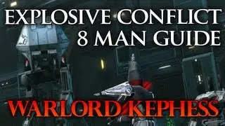 SWTOR Guide | Warlord Kephess - Explosive Conflict Operation - Boss #4 (Storymode)