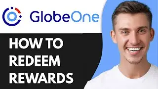 HOW TO REDEEM REWARDS IN GLOBE ONE APP (2026)
