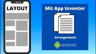 How To Use Layouts In Mit App Inventor 2
