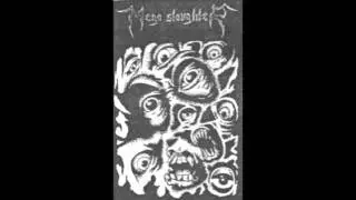 Megaslaughter-Afflicted Flesh