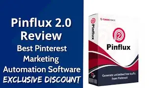 Pinflux 2.0 Review | Best Pinterest Marketing Automation Software