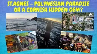 CORNWALL - ST.AGNES - A POLYNESIAN PARADISE OR A CORNISH HIDDEN GEM? PLUS!! MY OLD SECRET SURF SPOT!