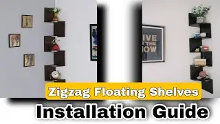 ZIGZAG FLOATING SHELVES INSTALLATION GUIDE / #Furniturecart #installtionguide #Shelf_Installation