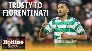 Trusty to leave Celtic?! Scott Burns' transfer notebook of deals that nearly happened