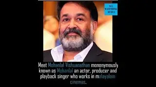 Meet the legend in indian cinema-  Mohanlal