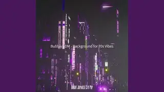 High-class EDM with Shakuhachi and Koto - Vibe for 80s Vibes