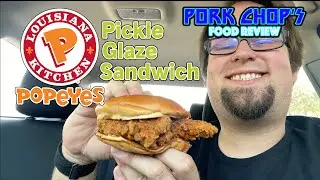 Pork Chop's Food Review: Popeyes Pickle Glaze Chicken Sandwich