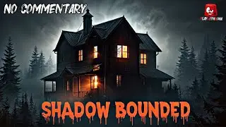 SHADOW BOUNDED [Full Walkthrough] No Commentary