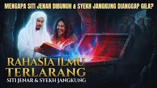 Rahasia Ilmu Terlarang ❗ Syeikh Siti Jenar dan Syekh Jangkung yang Disembunyikan Para Wali