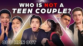 6 Teen Couples vs 1 Fake Couple | Odd Man Out