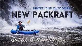 PACKRAFTING MCLEOD RIVER to WAR FALLS - ROBFIN PACKRAFT - CARP LAKE PROVINCIAL PARK BRITISH COLUMBIA