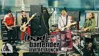 (hed) p.e. - Bartender [Live at Launch in November 2000]