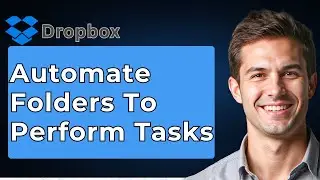 How To Use Dropbox Automated Folders To Perform Tasks On Your Files [2026 Guide]