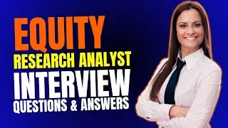 Equity Research Analyst Interview Questions and Answer for 2025 | Must Watch Before Your Interview