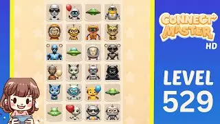 Connect Master Level 529 Solution Walkthrough