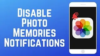 How to Turn Off Photo Memories Notifications on iPhone