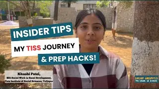 Cracking TISS: My Journey, Study Plan & Course Insights ft Khushi Patel
