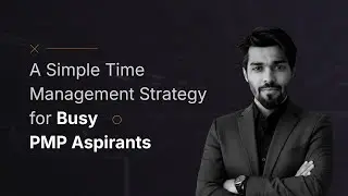 PMP Exam Time Management 2026 | How to Plan Your Study (Weekly Plan)
