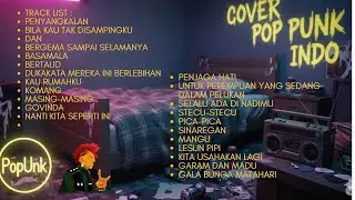 COVER LAGU POP PUNK INDONESIA FULL ALBUM TERBARU 2025