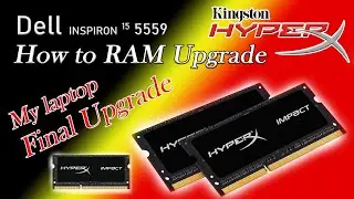 Как обновить оперативную память | Игровая оперативная память HyperX DDR3L на ноутбуке Dell 5559