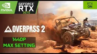 OVERPASS 2 Gameplay | RTX 3070 | i5 10400F | RTX ON | 1440p | Max Setting