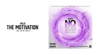 MoJo - The Motivation