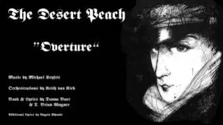 The Desert Peach Musical - Overture